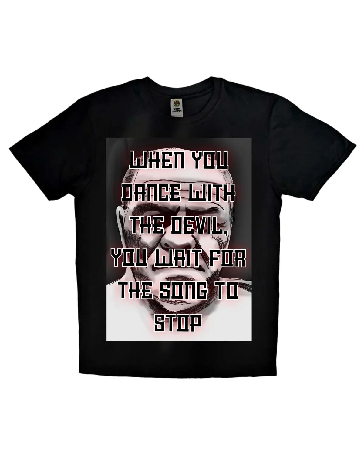 Black or white T-shirt featuring Lenny McLean quote “When you dance with the devil, you wait for the song to stop” – GrizzlyGFX bare-knuckle fighter tribute