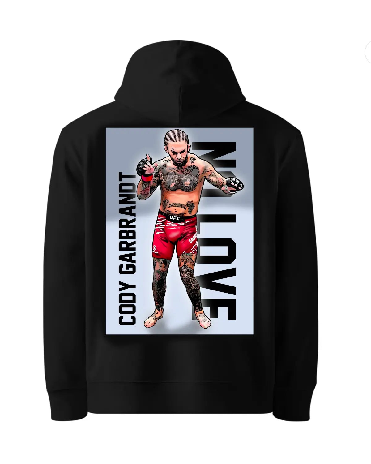 Cody Garbrandt UFC hoodie design by GrizzlyGFX – unisex adult pullover in black or white featuring MMA fighter artwork