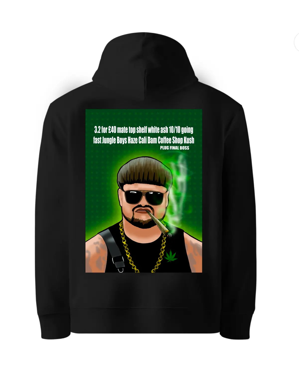 The Plug – Final Boss Weed Design Hoodie by GrizzlySlapz