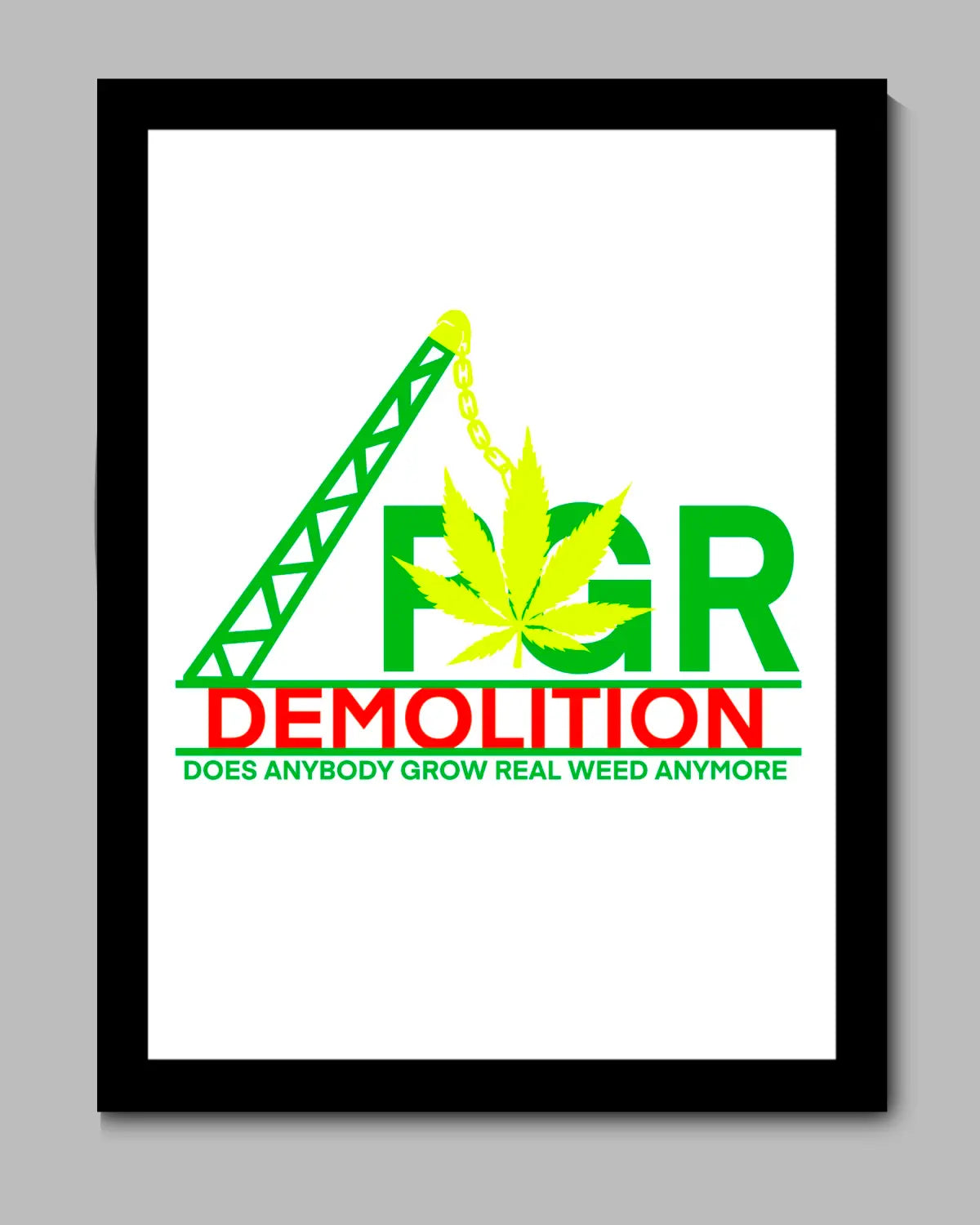 Large Framed Canvas (24x36) – “PGR Demolition” Weed Art by GrizzlySlapz