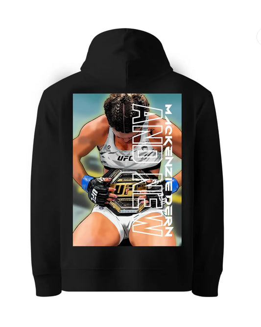 Mackenzie Dern – “AND NEW” UFC Strawweight Champion Hoodie | GrizzlyGFX Fightwear