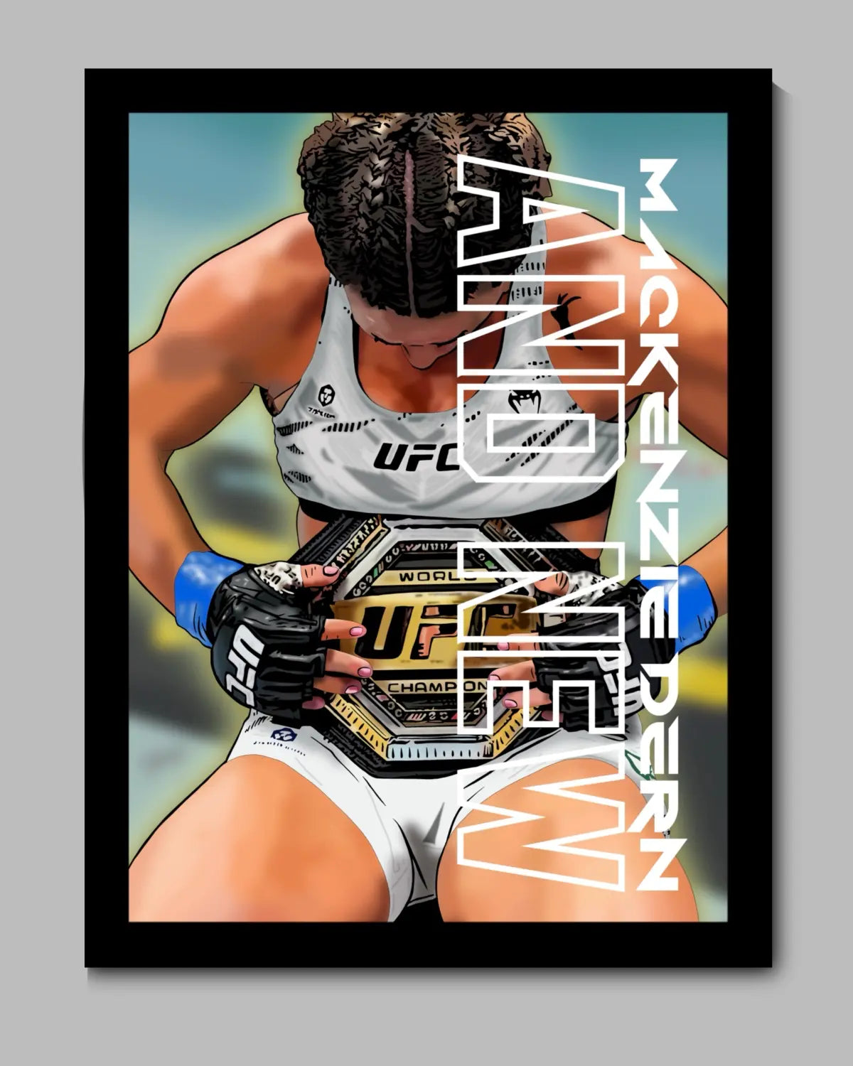 Small Canvas (8x10”) — Mackenzie Dern “AND NEW” UFC Strawweight Champion Artwork | GrizzlyGFX